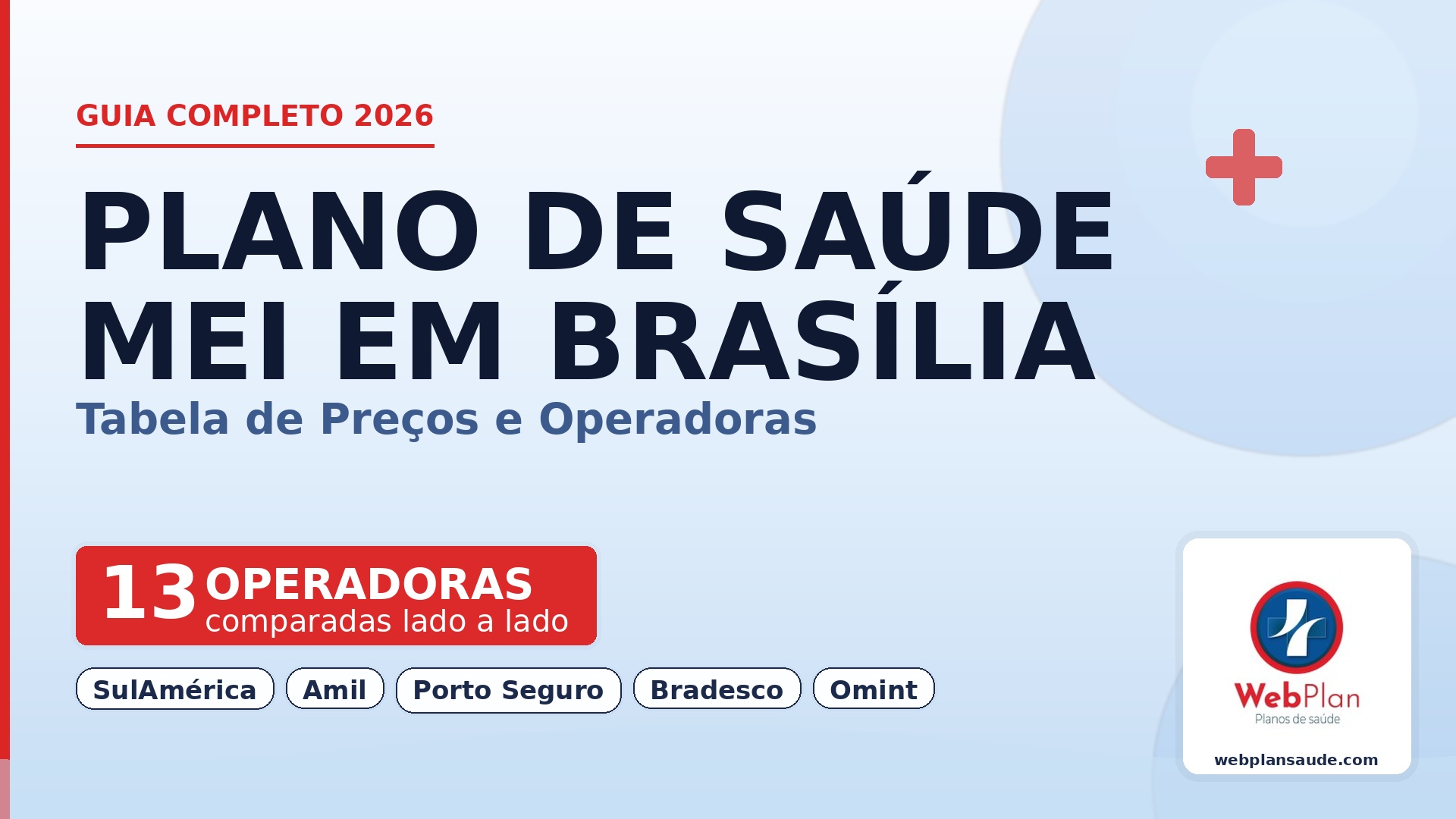 Planos de Saúde MEI Brasília DF: 13 Operadoras e Preços 2026