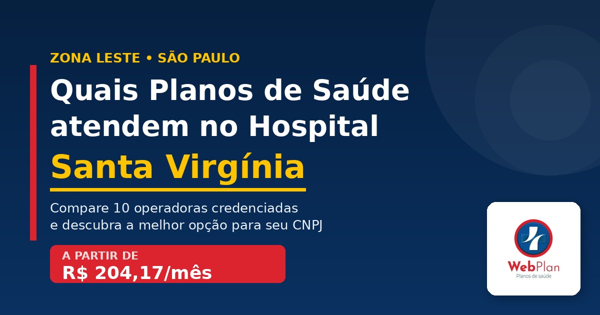Quais Planos de Saúde Atendem no Hospital Santa Virgínia