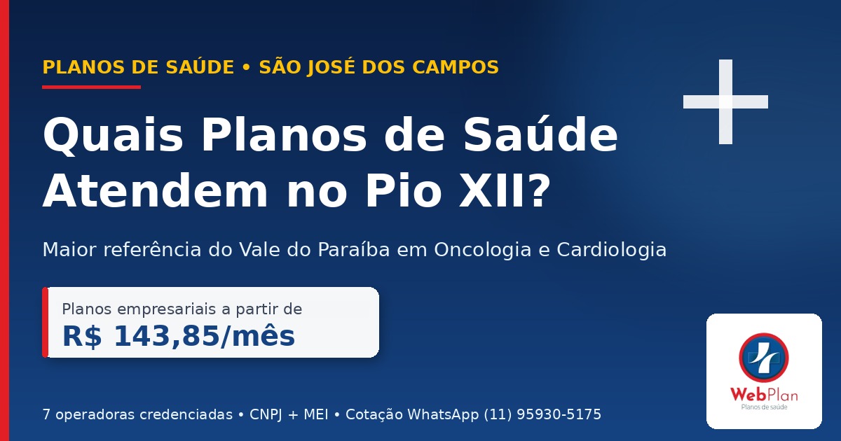 Quais Planos de Saúde Atendem no Hospital Pio XII | SJC 2026