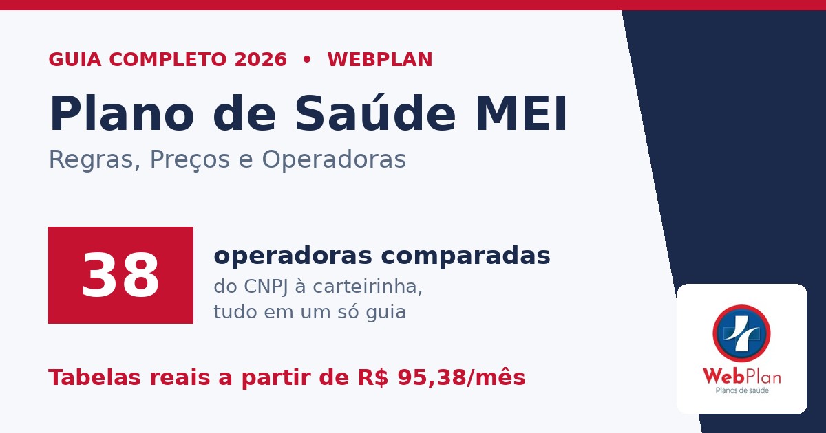 Plano de Saúde MEI: Guia Completo 2026 — Regras, Preços e Operadoras