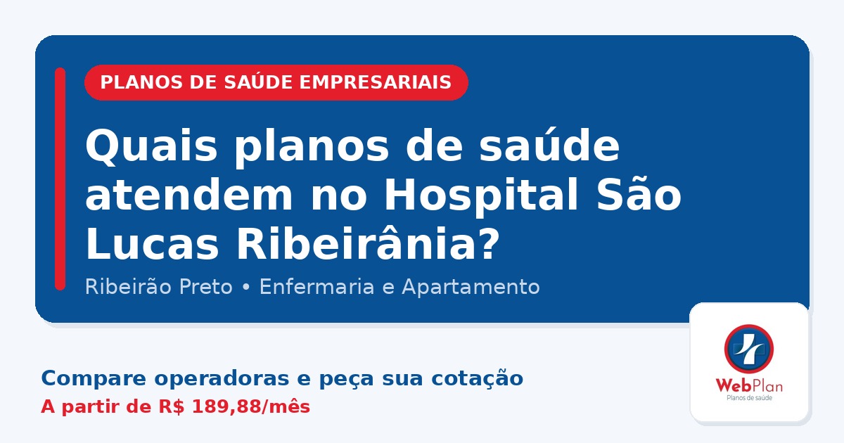  Quais Planos de Saúde Atendem no São Lucas Ribeirânia RP?