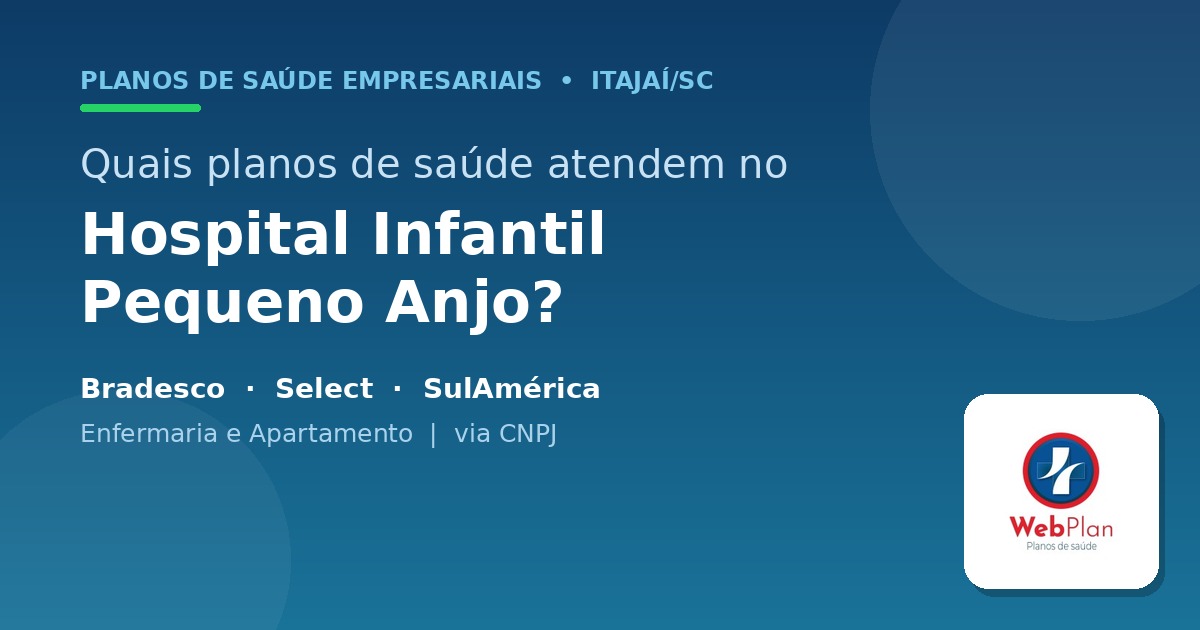 Quais Planos de Saúde Atendem no Hospital Pequeno Anjo