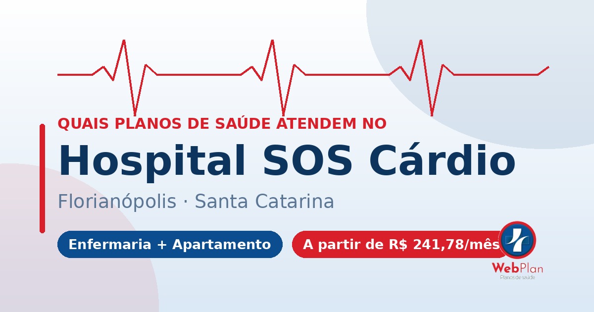 Quais Planos de Saúde Atendem no Hospital SOS Cárdio?