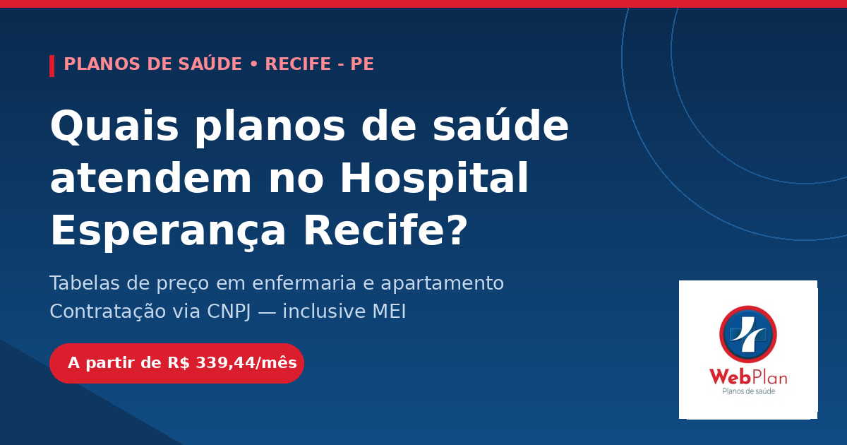 Quais Planos de Saúde Atendem no Hospital Esperança Recife